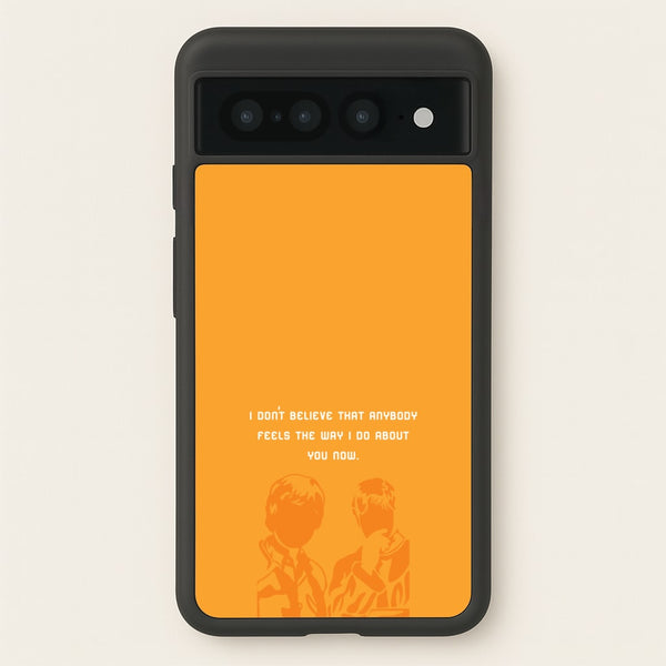 I Don't Believe That Anybody  - Oasis Phone Case for Google Pixel 7 Pro