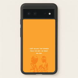 I Don't Believe That Anybody  - Oasis Phone Case for Google Pixel 6
