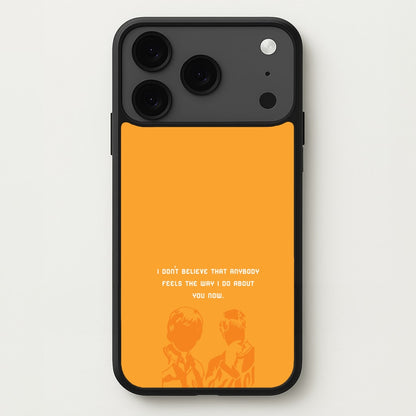 I Don't Believe That Anybody Phone Case for iPhone 17 Pro Max