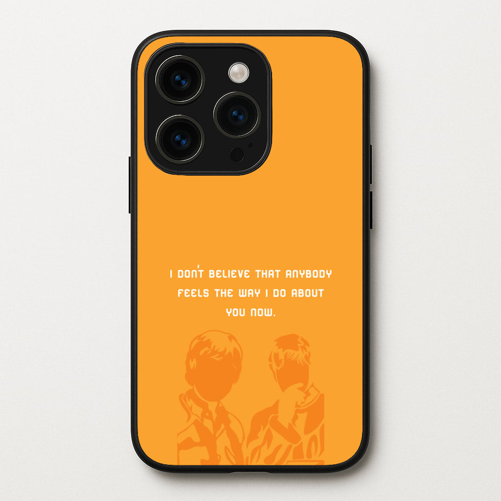 I Don't Believe That Anybody  - Oasis Phone Case for iPhone 15 Pro Max
