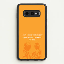 I Don't Believe That Anybody  - Oasis Phone Case for Galaxy S10e