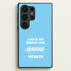 I Sold My Kidney For Tickets  - Oasis Phone Case for Galaxy S25 Ultra