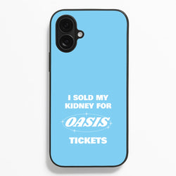 I Sold My Kidney For Tickets  - Oasis Phone Case for iPhone 16 Plus