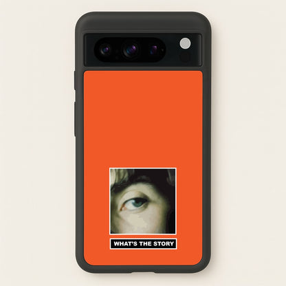 What's The Story Orange  - Oasis Phone Case for Google Pixel 8 Pro