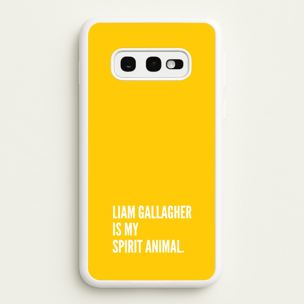 Liam Is My Spirit Animal  - Oasis Phone Case for Galaxy S10e
