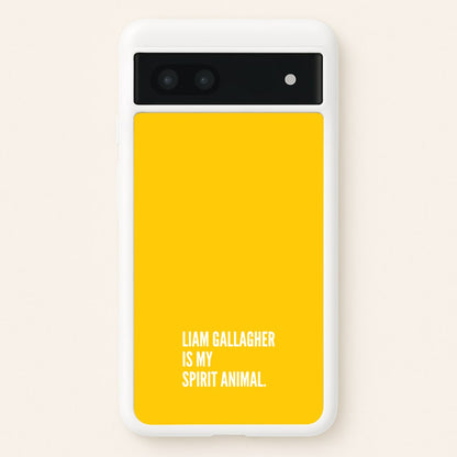 Liam Is My Spirit Animal  - Oasis Phone Case for Google Pixel 6a