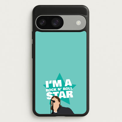 I'm A Rock And Roll Star  - Oasis Phone Case for Google Pixel 9 / 9 Pro