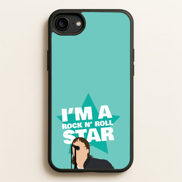 I'm A Rock And Roll Star  - Oasis Phone Case for iPhone 6 / 7 / 8 / SE