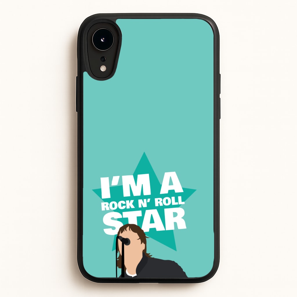 I'm A Rock And Roll Star  - Oasis Phone Case for iPhone XR