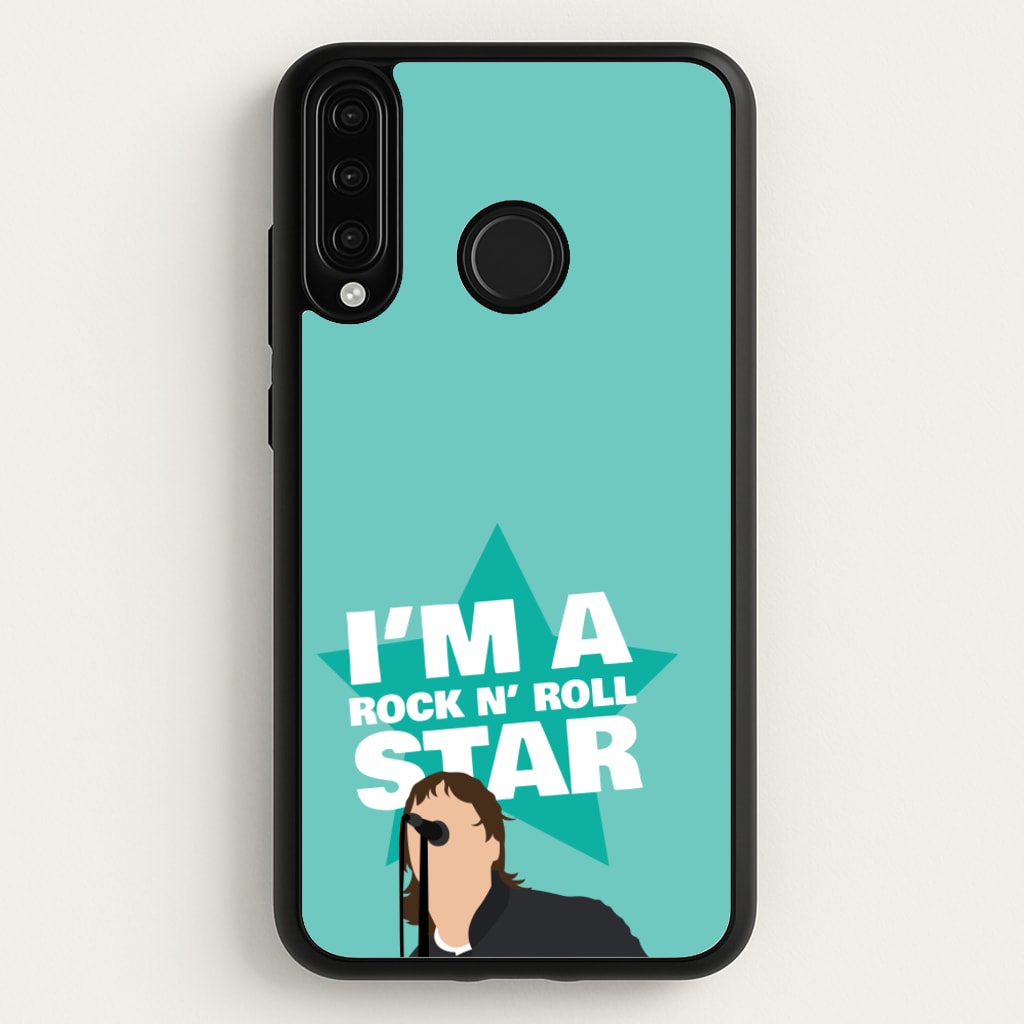 I'm A Rock And Roll Star  - Oasis Phone Case for Huawei P30 Lite
