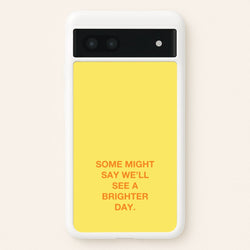 A Brighter Day  - Oasis Phone Case for Google Pixel 7a