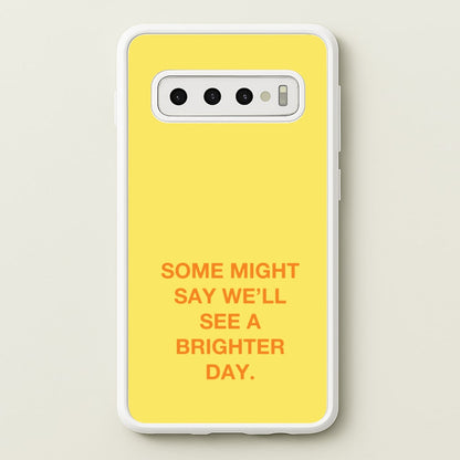 A Brighter Day  - Oasis Phone Case for Galaxy S10 Plus