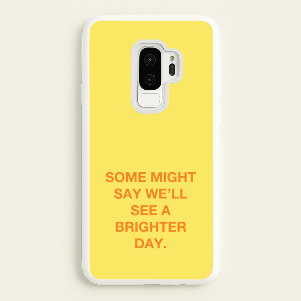 A Brighter Day  - Oasis Phone Case for Galaxy S9 Plus