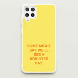 A Brighter Day  - Oasis Phone Case for Galaxy A12