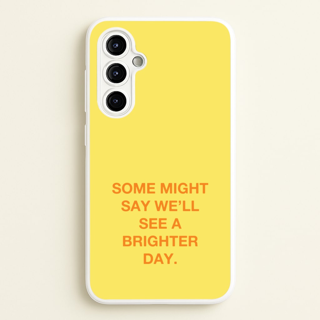 A Brighter Day  - Oasis Phone Case for Galaxy A54