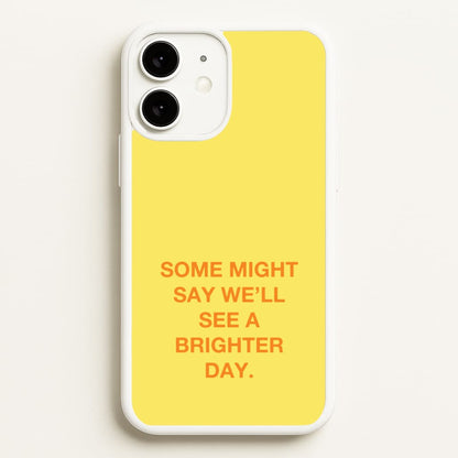 A Brighter Day  - Oasis Phone Case for iPhone 11