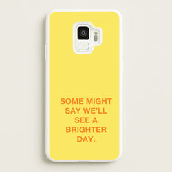 A Brighter Day  - Oasis Phone Case for Galaxy S9
