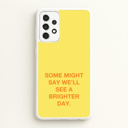 A Brighter Day  - Oasis Phone Case for Galaxy A52 / A52s