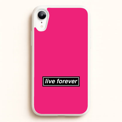 Live Forever  - Oasis Phone Case for iPhone XR