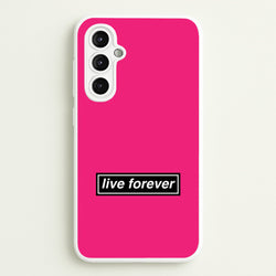 Live Forever  - Oasis Phone Case for Galaxy A14