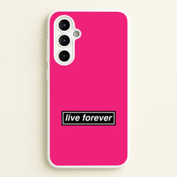 Live Forever  - Oasis Phone Case for Galaxy A54