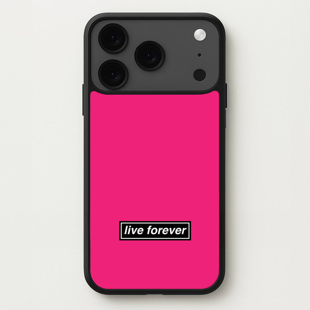 Live Forever Phone Case for iPhone 17 Pro Max