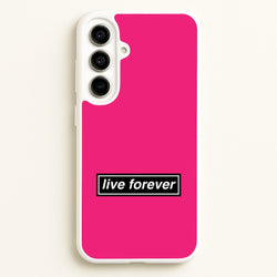 Live Forever  - Oasis Phone Case for Galaxy A56