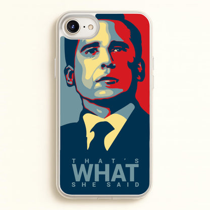 That's What She Said  - The Office Phone Case for iPhone 6 Plus / 7 Plus / 8 Plus