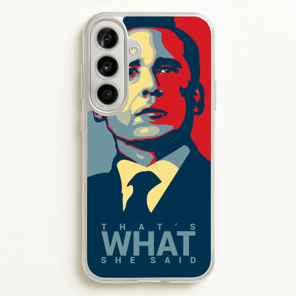 That's What She Said  - The Office Phone Case for Galaxy A56