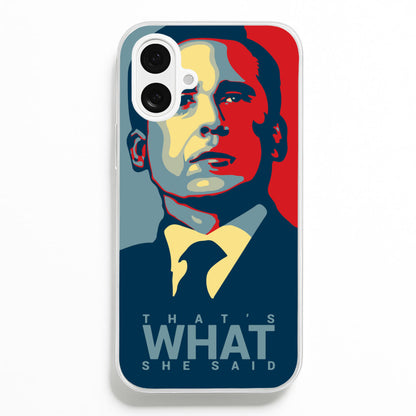 That's What She Said  - The Office Phone Case for iPhone 16 Plus