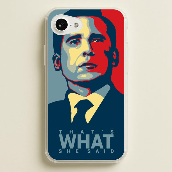 That's What She Said  - The Office Phone Case for iPhone 16e