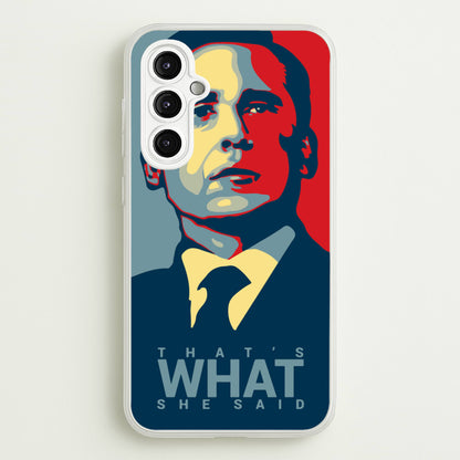 That's What She Said  - The Office Phone Case for Galaxy A14