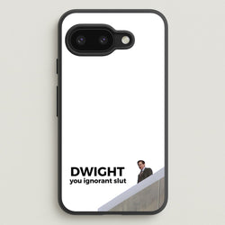 Dwight, You Ignorant Slut  - The Office Phone Case for Google Pixel 9a