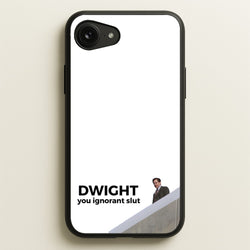 Dwight, You Ignorant Slut  - The Office Phone Case for iPhone 16e