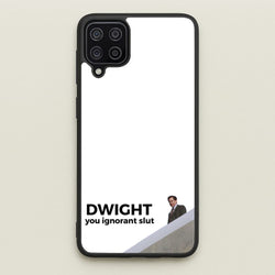 Dwight, You Ignorant Slut  - The Office Phone Case for Galaxy A12