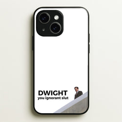 Dwight, You Ignorant Slut  - The Office Phone Case for iPhone 14 Plus