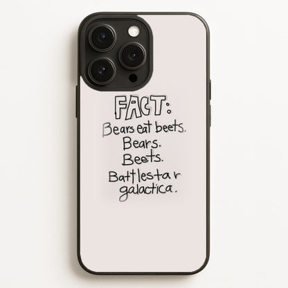 Fact - Bears Eat Beets - Bears, Beets, Battlestar Galactica  - The Office Phone Case for iPhone 16 Pro Max