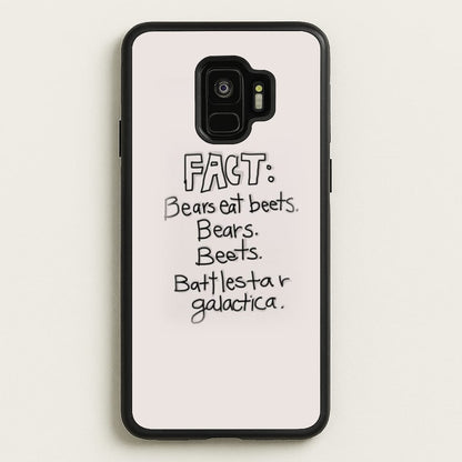 Fact - Bears Eat Beets - Bears, Beets, Battlestar Galactica  - The Office Phone Case for Galaxy S9