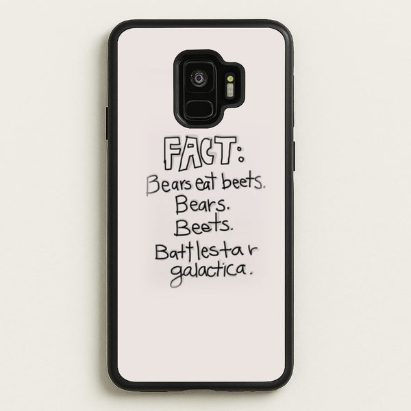 Fact - Bears Eat Beets - Bears, Beets, Battlestar Galactica  - The Office Phone Case for Galaxy S9