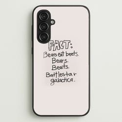 Fact - Bears Eat Beets - Bears, Beets, Battlestar Galactica  - The Office Phone Case for Galaxy S23FE