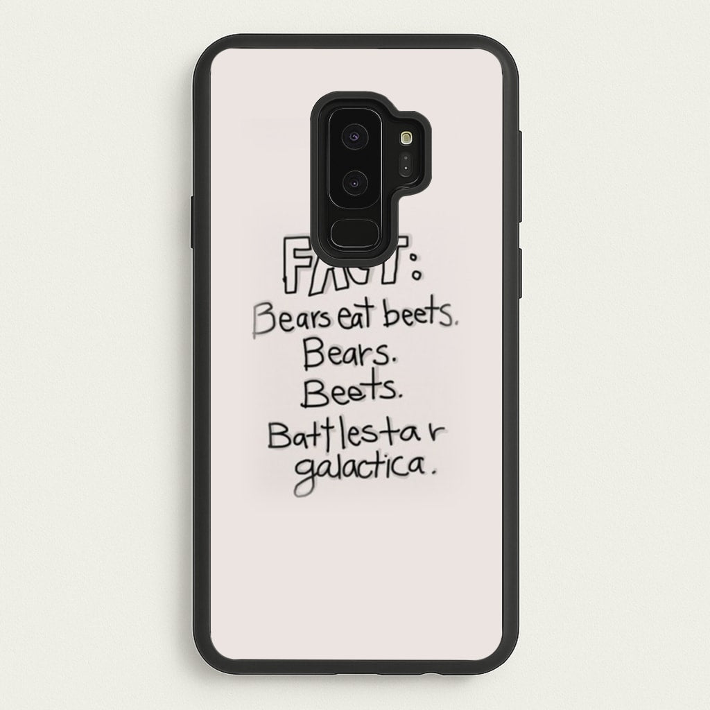 Fact - Bears Eat Beets - Bears, Beets, Battlestar Galactica  - The Office Phone Case for Galaxy S9 Plus