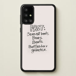 Fact - Bears Eat Beets - Bears, Beets, Battlestar Galactica  - The Office Phone Case for Galaxy A71