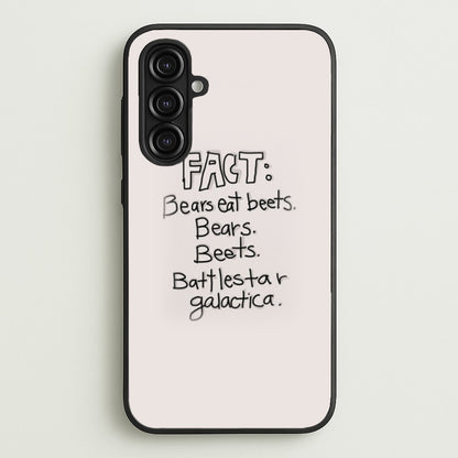 Fact - Bears Eat Beets - Bears, Beets, Battlestar Galactica  - The Office Phone Case for Galaxy A16