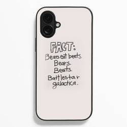 Fact - Bears Eat Beets - Bears, Beets, Battlestar Galactica  - The Office Phone Case for iPhone 16 Plus