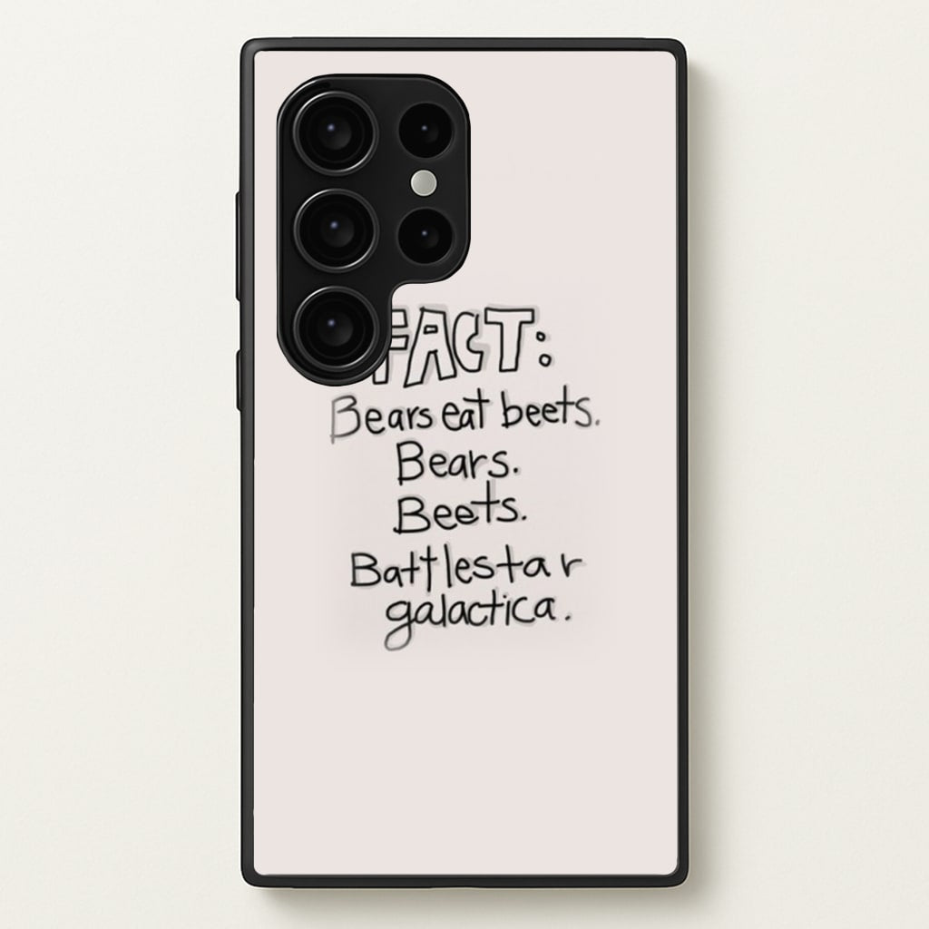 Fact - Bears Eat Beets - Bears, Beets, Battlestar Galactica  - The Office Phone Case for Galaxy S24 Ultra