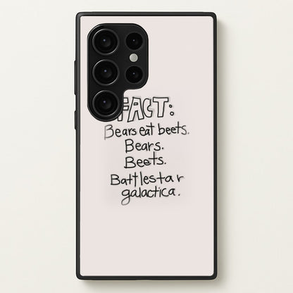 Fact - Bears Eat Beets - Bears, Beets, Battlestar Galactica  - The Office Phone Case for Galaxy S24 Ultra
