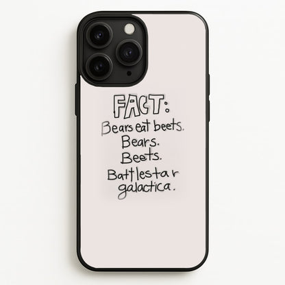 Fact - Bears Eat Beets - Bears, Beets, Battlestar Galactica  - The Office Phone Case for iPhone 11 Pro