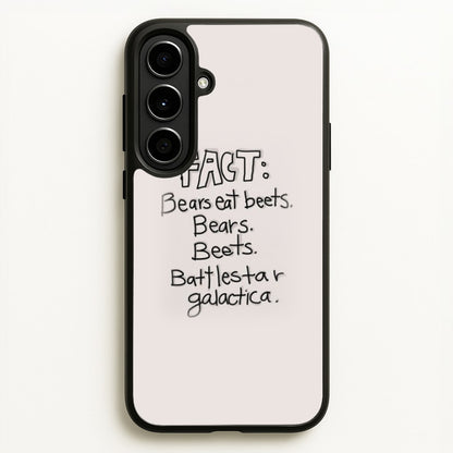 Fact - Bears Eat Beets - Bears, Beets, Battlestar Galactica  - The Office Phone Case for Galaxy A56