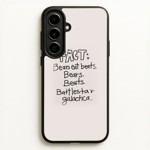 Fact - Bears Eat Beets - Bears, Beets, Battlestar Galactica  - The Office Phone Case for Galaxy A56