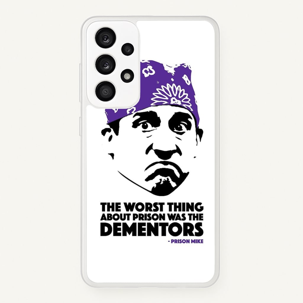 Prison Mike vs The Dementors  - The Office Phone Case for Galaxy A53